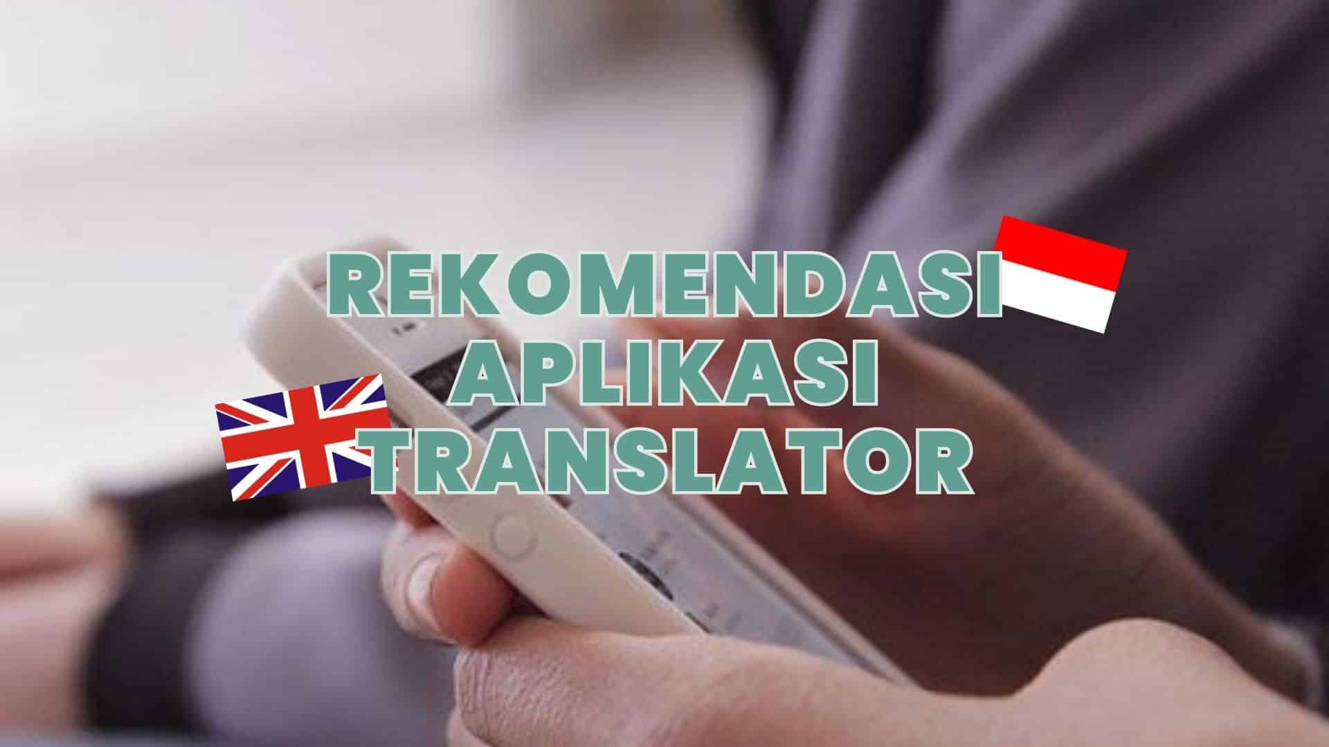 aplikasi translator inggris indonesia