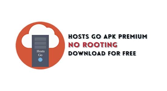 download hosts go apk premium